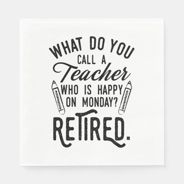 Teacher Retirement Principal Retired School Tutor Napkins (Front)
