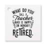 Teacher Retirement Principal Retired Typography Favor Tags