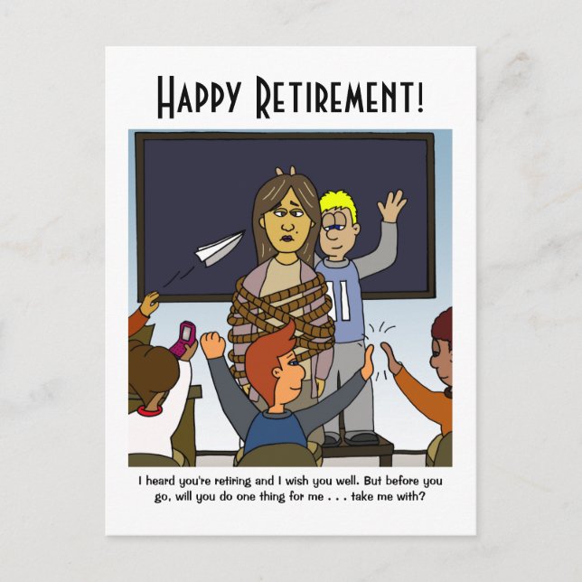 Teacher Retirement Take Me With Postcard (Front)