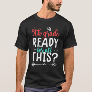 Teacher S Funny 5Th Grade Teacher S Back To School T-Shirt