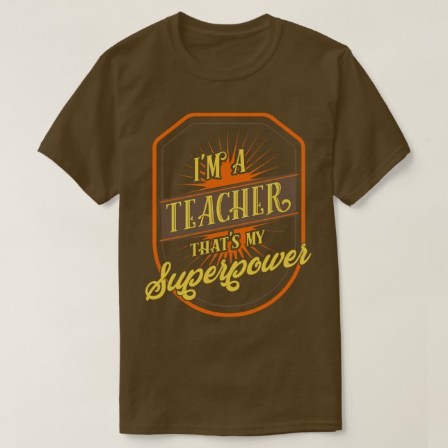 Teacher Sayings T-Shirt (Design Front)