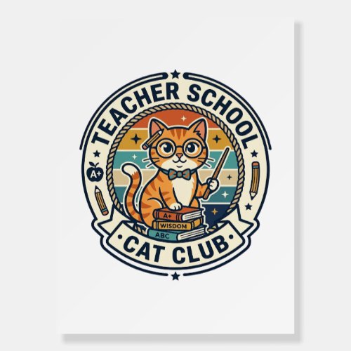 Teacher School Cat Cute Kitty Design - Teacher Sch Foam Board