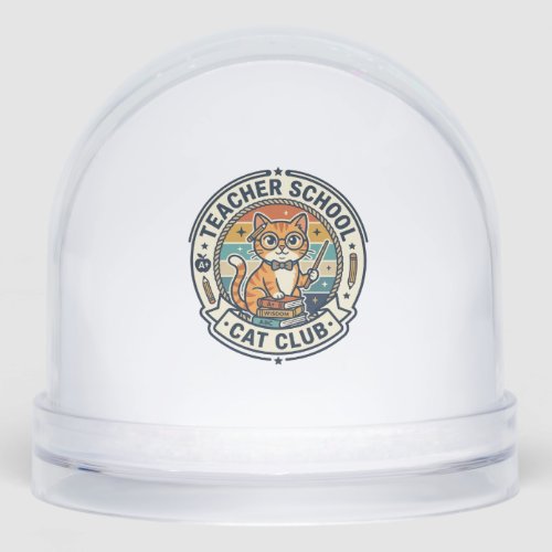 Teacher School Cat Cute Kitty Design - Teacher Sch Snow Globe