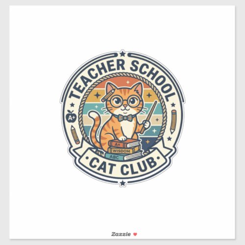 Teacher School Cat Cute Kitty Design - Teacher Sch Sticker