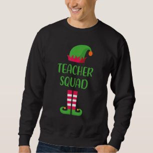 Teacher Squad Elf Family Matching Group Christmas  Sweatshirt