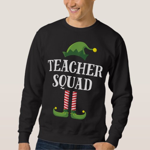 Teacher Squad Elf Matching Group Christmas School  Sweatshirt