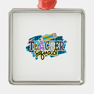 Teacher Squad Metal Ornament