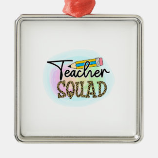 Teacher Squad Metal Ornament