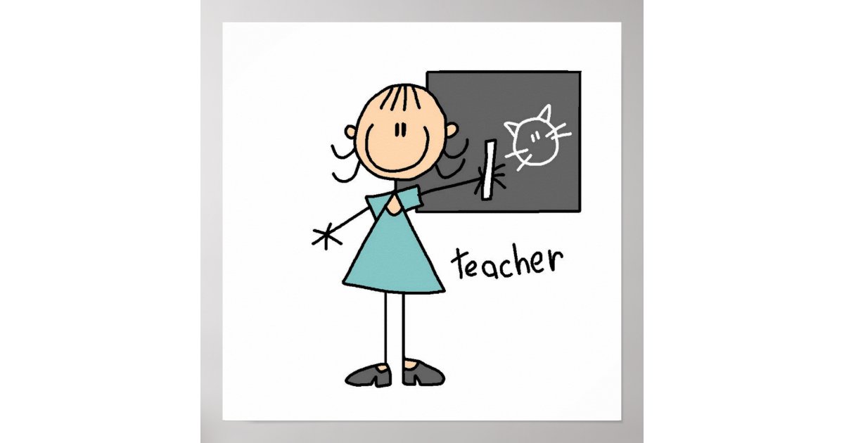 Teacher Stick Figure Poster 7500