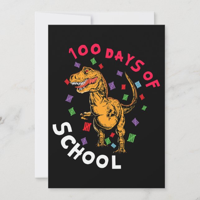 Teacher Student 100th Day Dinosaur 100 Days Of Sch Invitation (Front)