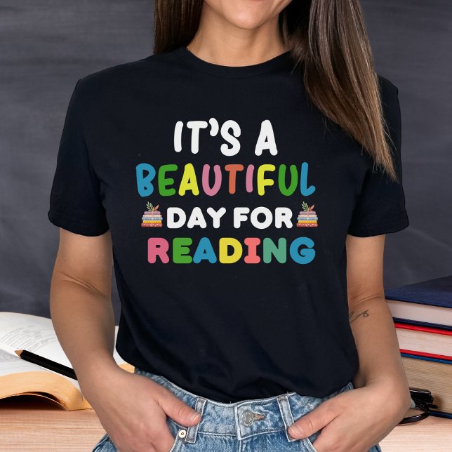 Teacher Student Beautiful Day for Reading T-Shirt (Creator Uploaded)