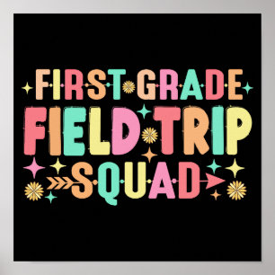 Teacher Students First Grade Field Trip Squad Poster