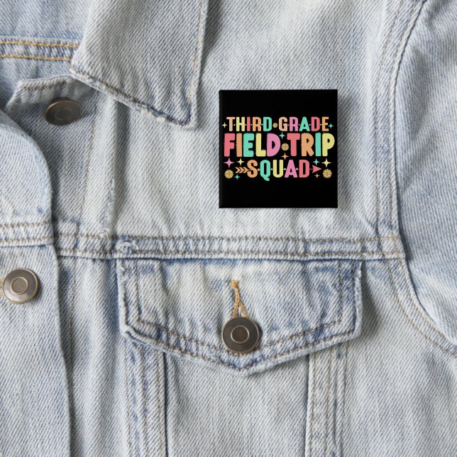 Teacher Students Third 3rd Grade Field Trip Squad  Button (In Situ)