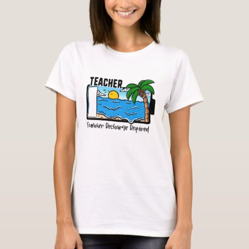 Teacher Summer Recharge Required Funny Summer Gift T_Shirt