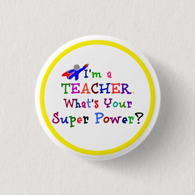 Teacher Superhero with Yellow Circle Frame Pinback Button (Front)