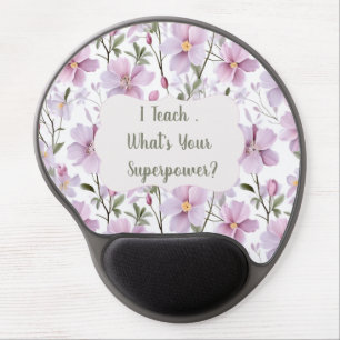 Teacher Superpower Floral – Inspirational Gift Gel Mouse Pad