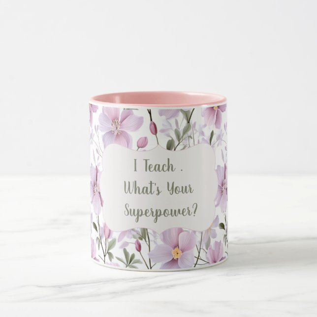 Teacher Superpower – InspirationaL Gift  Mug (Center)