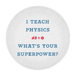 Teacher Superpower Physics Educator Design Cutting Board