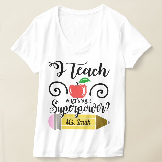 Teacher Superpower  T-Shirt (Laydown)