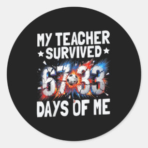 Teacher Survived 100 Days Of Me 100th Day Of Schoo Classic Round Sticker