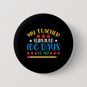 Teacher Survived 100 Days Of Me Fun 100 Days Of Sc Button