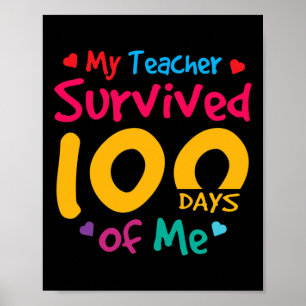 Teacher Survived 100 Days Of Me Poster
