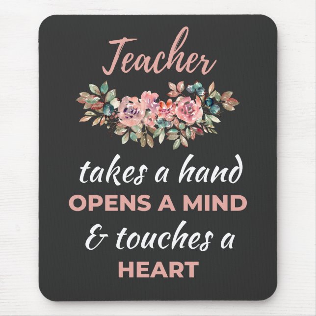 Teacher Takes A Hand Opens A Mind Mouse Pad (Front)