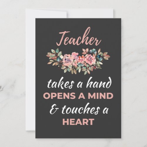 Teacher Takes A Hand Opens A Mind   Thank You Card