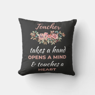 Teacher Takes A Hand Opens A Mind Throw Pillow