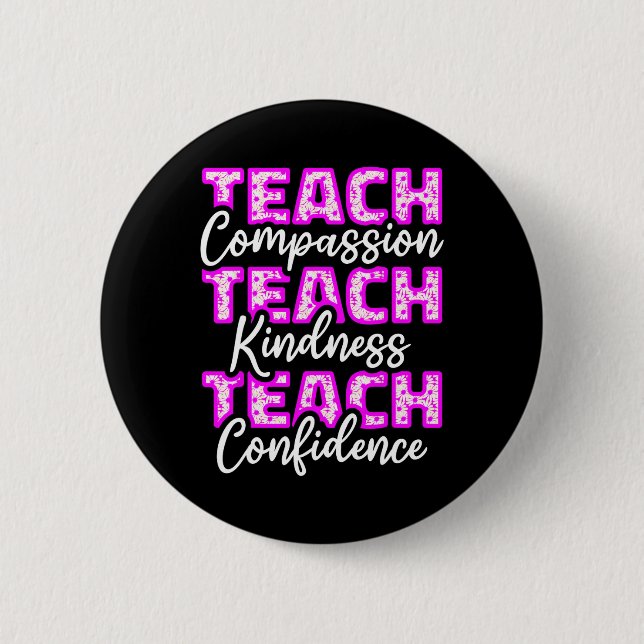 Teacher Teach Compionate Education Students Precep Button (Front)