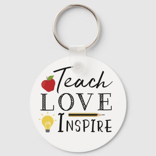 Teacher teach love inspire keychain