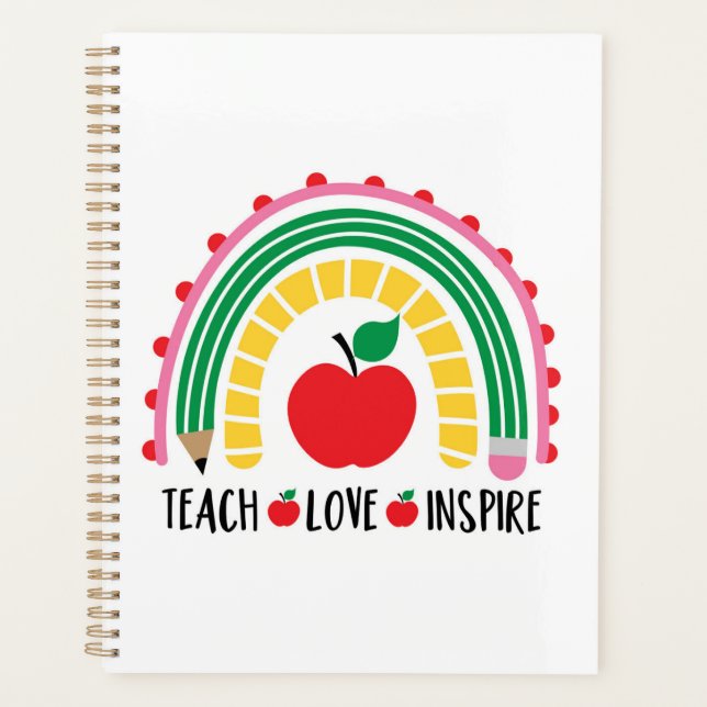 Teacher Teach Love Inspire Planner (Front)