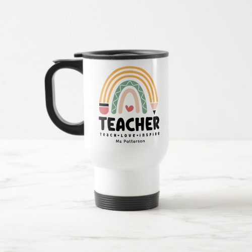 Teacher Teach Love Inspire Rainbow Personalized Travel Mug