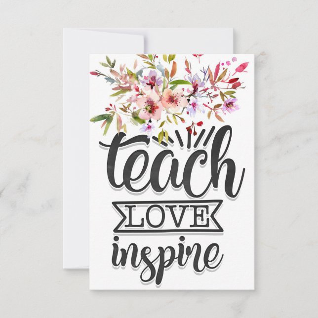 Teacher Teach Love Inspire Thank You Card (Front)