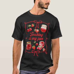 Teacher Teach Loves Insre Strawberry Teaching Is M T-Shirt