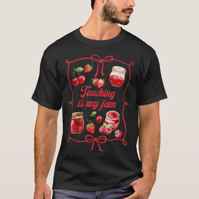 Teacher Teach Loves Insre Strawberry Teaching Is M T-Shirt (Front)