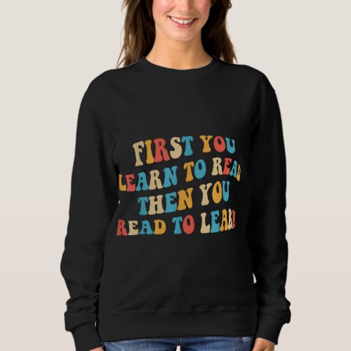 Teacher Teachs Students Lesson Class Highschool Sweatshirt
