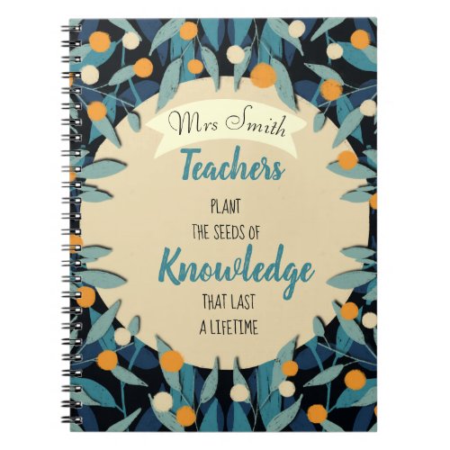 Teacher teal leaves plant a seed quote  thank you  notebook