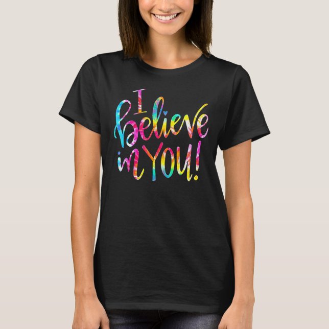 Teacher Testing Day Inspirational Quotes  Teaching T-Shirt (Front)