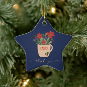 Teacher Thank You at Christmas Poinsettias Ceramic Ornament