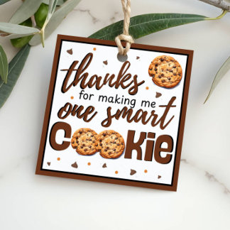 Teacher Thank You One Smart Cookie Gift Favor Tags