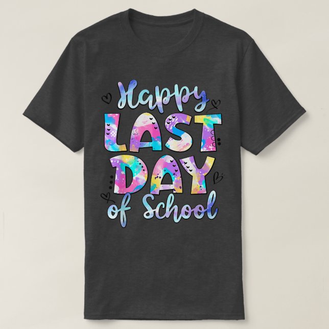 Teacher Tie Dye Hello Summer Happy Last Day Of Sch T-Shirt (Design Front)