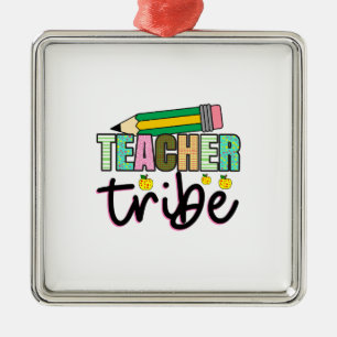 Teacher Tribe Metal Ornament