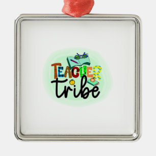 Teacher Tribe Metal Ornament