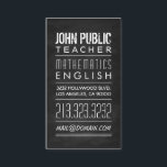 Teacher Tutor Chalkboard Business Card<br><div class="desc">A business card design for teachers and tutors with a chalkboard texture background. The modern design is ideal for teachers, professors and tutors who give private lessons and would like a simple way of giving out their contact information to students and parents. The template does use many different font types....</div>