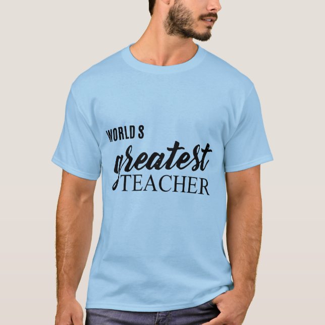 Teacher Typography Quote T-Shirt (Front)