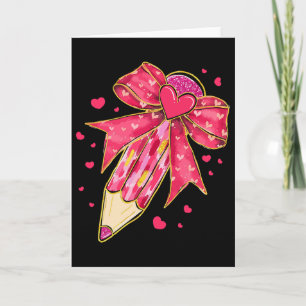 Teacher Valentine Coquette Bow Pencil 1 Card