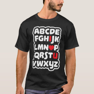 Teacher Valentine I Love You Alphabet ABC Valentin T-Shirt