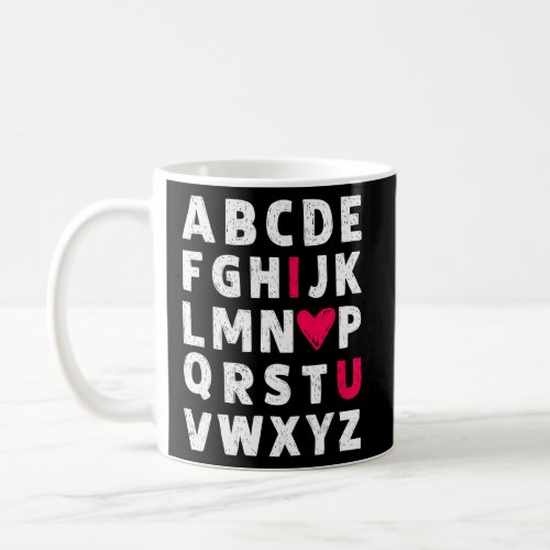 Teacher Valentines Day Abc I Love You Alphabet Me Coffee Mug