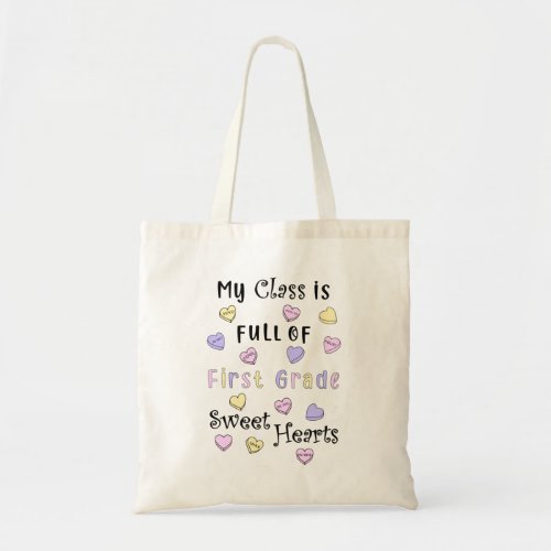 Teacher Valentines Day First Grade Sweethearts Tote Bag